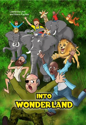 Into Wonderland - Lawrence Leve & Mavis Pachter