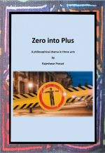 Zero into Plus - Rajeshwar Prasad